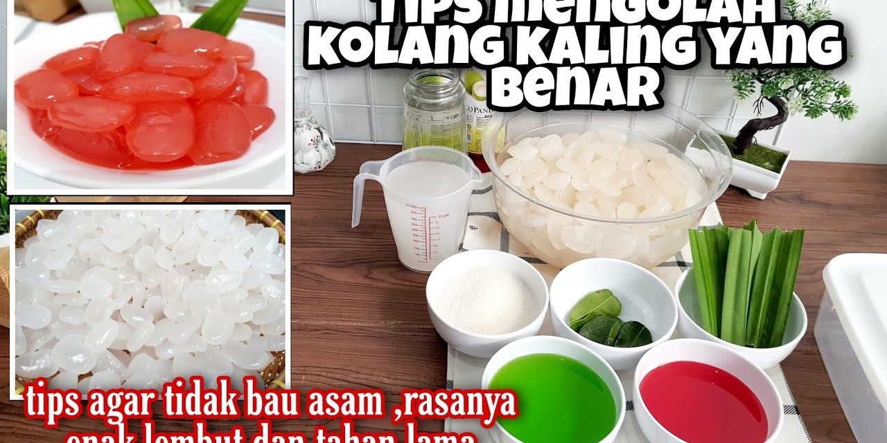 Trik Simpel Agar Kolang Kaling Lebih Tahan Lama Di Simpan