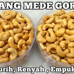 Tips Goreng Kacang Mede: Lezat, Tahan Lama, Dan Tidak Pahit