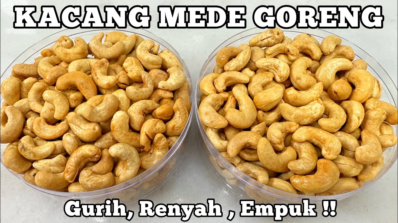 Tips Goreng Kacang Mede