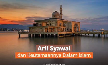 Mengenal Bulan Syawal: Arti, Sejarah, Dan Keutamaannya