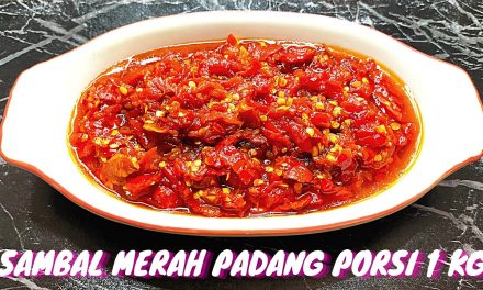 Rahasia Sambal Merah Ala Padang, Cara Membuatnya Praktis