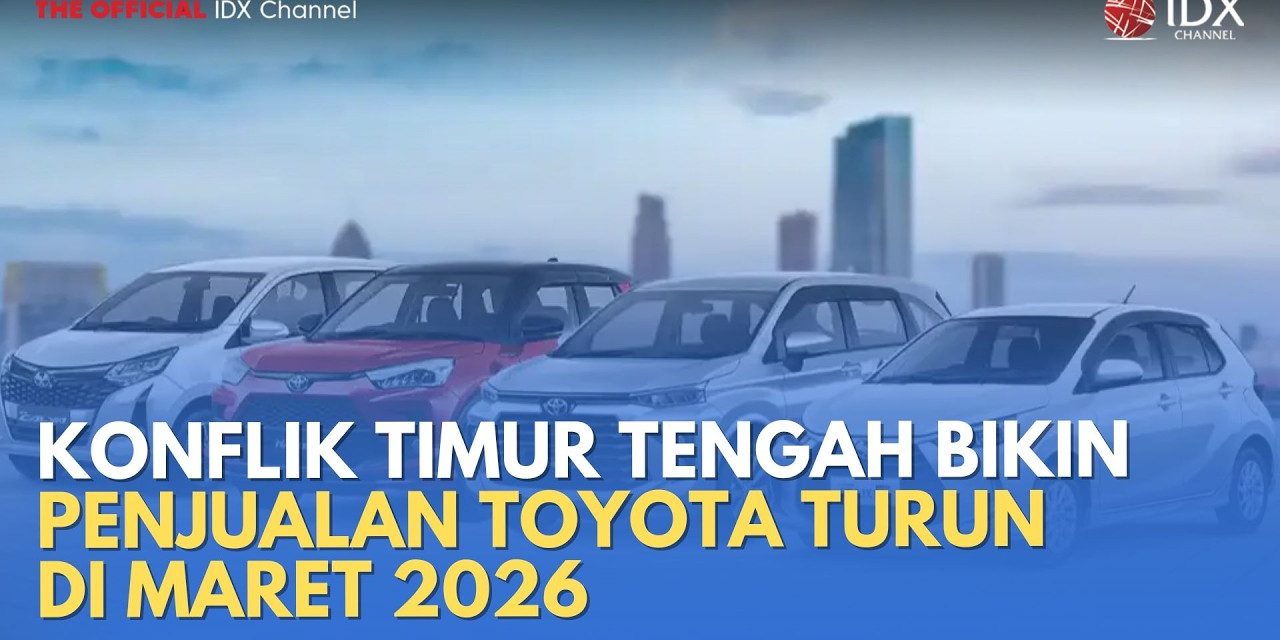 Krisis Timur Tengah Picu Penurunan Tajam Penjualan Toyota