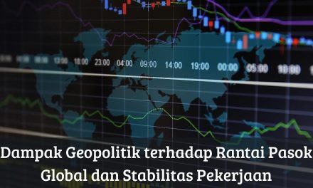 Ketegangan Geopolitik: Pengaruhnya Perdagangan Internasional