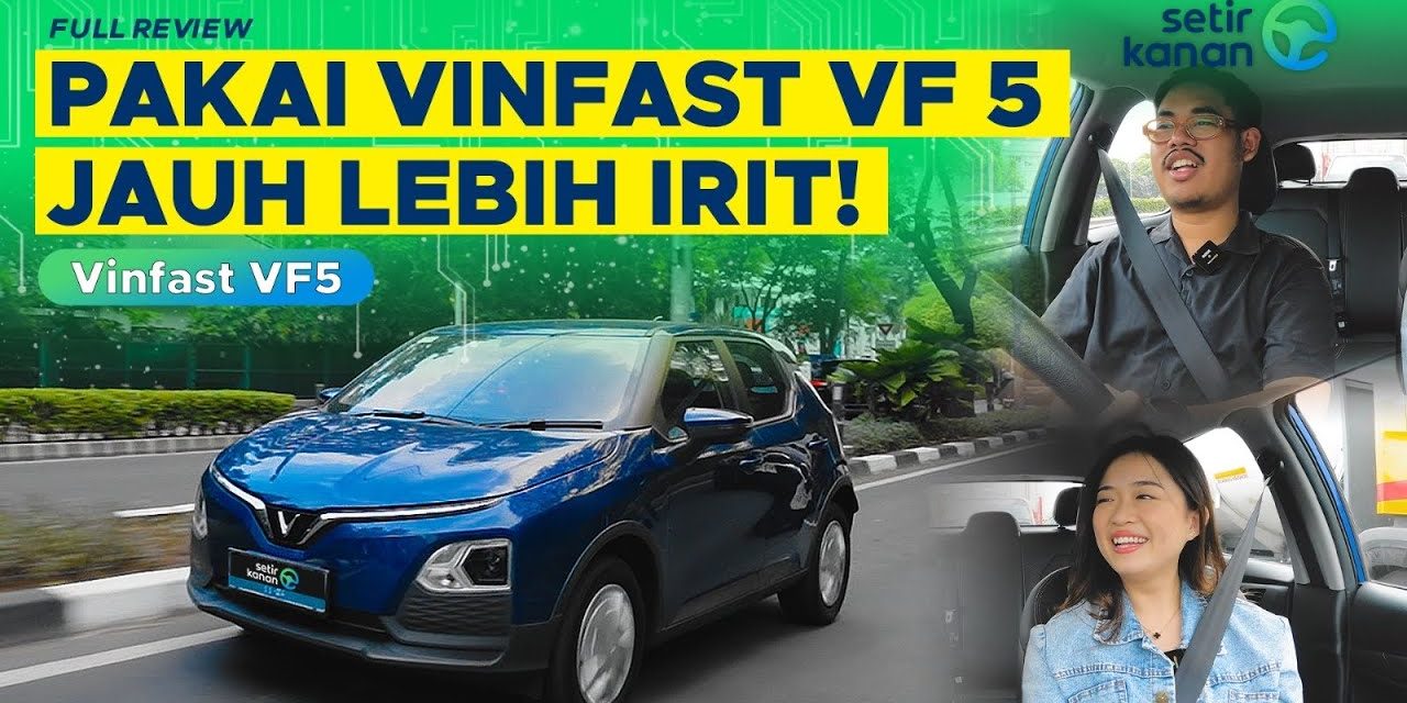 Pesona Vinfast VF5: Lebih Dari Kendaraan Untuk Generasi Muda