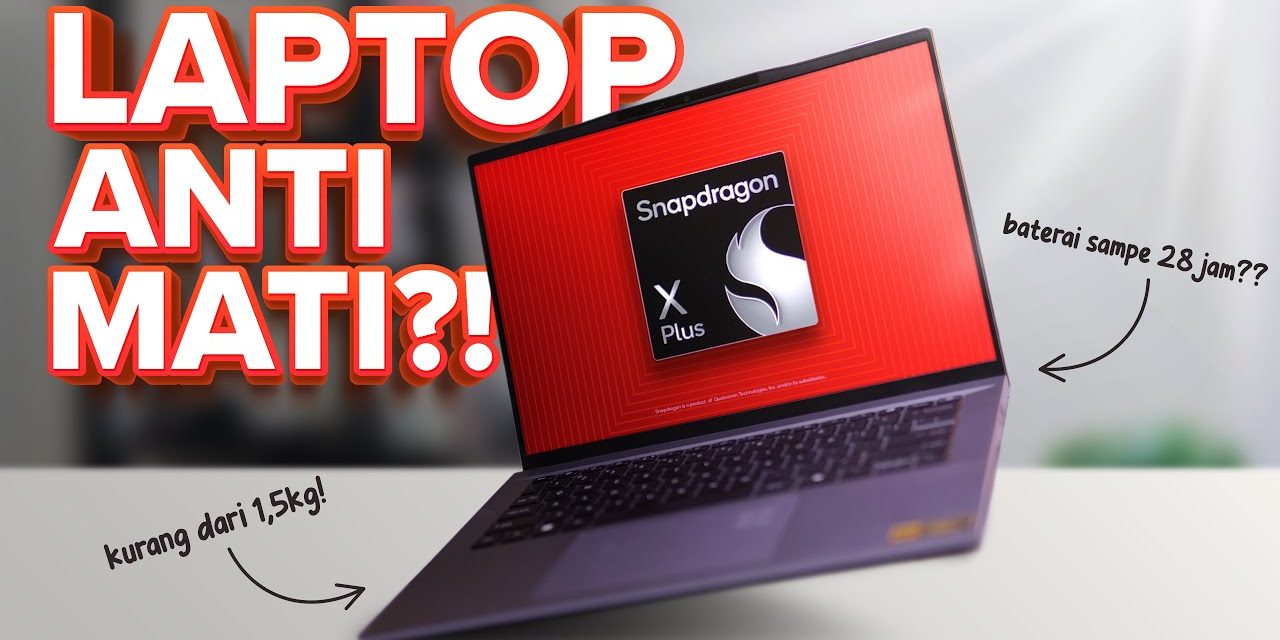 Revolusi Laptop Hemat! Snapdragon C Guncang Pasar Windows